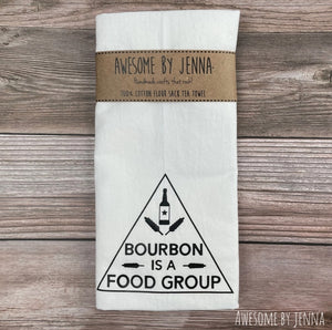 NEW Bourbon is a Food Group Tea Towel