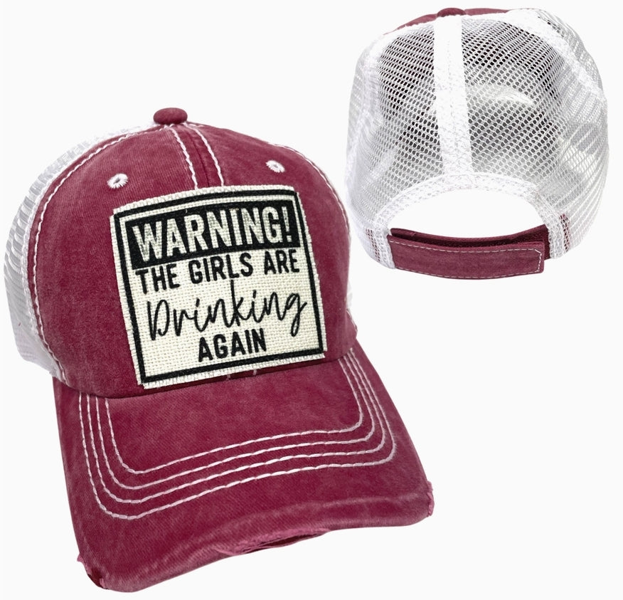 NEW Warning Girls Are Drinking Again Hat