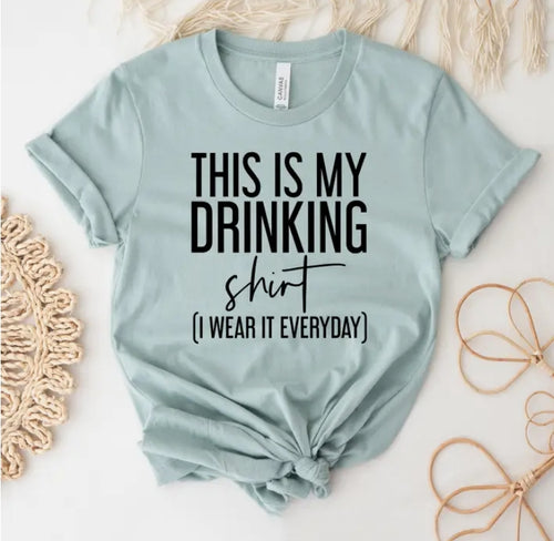 My Drinking Shirt Novelty Tee