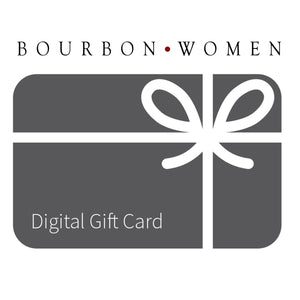 Bourbon Women Digital Gift Card